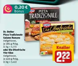 REWE Dr. Oetker Pizza Tradizionale Salame Romano oder Die Ofenfrische Vier Käse Angebot