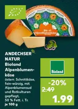 Kaufland Andechser Natur Bioland Alpenblumenkäse Angebot
