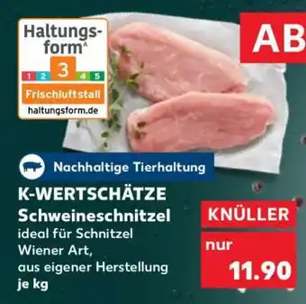 Kaufland K-WERTSCHÄTZE Schweineschnitzel Angebot