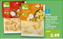 Kaufland K-BIO Bio-Triangoli oder -Ravioli Angebot