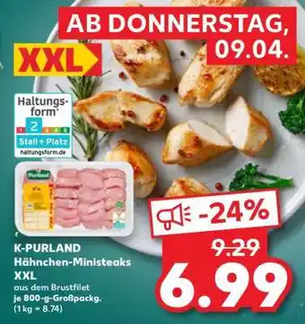 Kaufland K-PURLAND Hähnchen-Ministeaks XXL Angebot