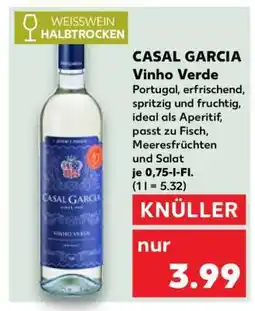 Kaufland Casal Garcia Vinho Verde Angebot