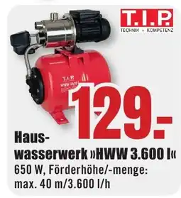B1 Discount Baumarkt T.I.P Hauswasserwerk >>HWW 3.600 k<< Angebot