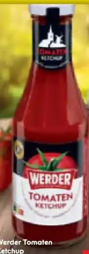 Netto Marken-Discount Werder Tomaten Ketchup Angebot