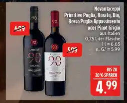 Marktkauf Novantaceppi primitivo puglia, rosato, bio, rosso puglia appassimento Angebot