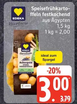 Edeka Edeka herzstücke ackergold spargel frühkartoffeln Angebot
