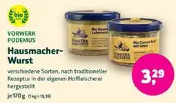 Biomarkt VORWERK PODEMUS Hausmacher- Wurst Angebot