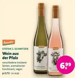 Biomarkt STEFAN J. SCHMITZER Wein aus der Pfalz Angebot