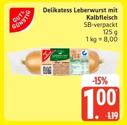 Edeka Delikatess-Leberwurst mit Kalbfleisch Angebot