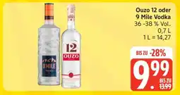 Edeka Ouzo 12 oder 9 Mile Vodka Angebot