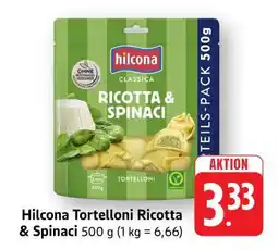 Edeka Hilcona Tortelloni Ricotta & Spinaci Angebot
