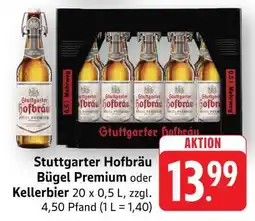 Edeka Stuttgarter Hofbräu Bügel Premium oder Kellerbier Angebot