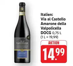 Edeka Via al Castello Amarone della Valpolicella DOCG Angebot