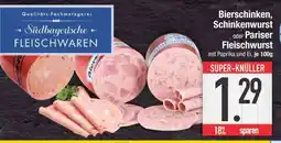 Edeka Bierschinken, Schinkenwurst oder Pariser Fleischwurst Angebot