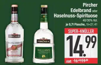 Edeka Pircher Edelbrand oder Haselnuss-Spirituose Angebot