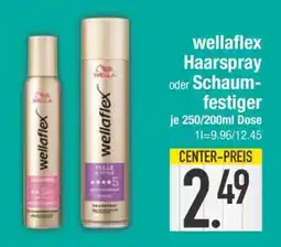 Edeka WELLAFLEX Haarspray oder Schaumfestiger Angebot