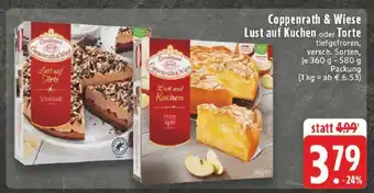 Edeka Coppenrath & Wiese Lust auf Kuchen oder Torte Angebot