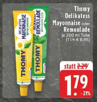Edeka Thomy Delikatess Mayonnaise oder Remoulade Angebot