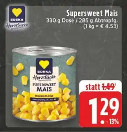 Edeka Supersweet Mais Angebot