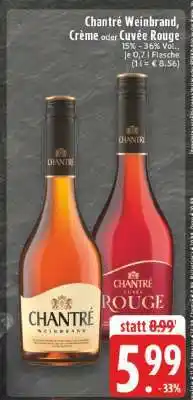 Edeka Chantré Weinbrand, Creme oder Cuvée Rouge Angebot