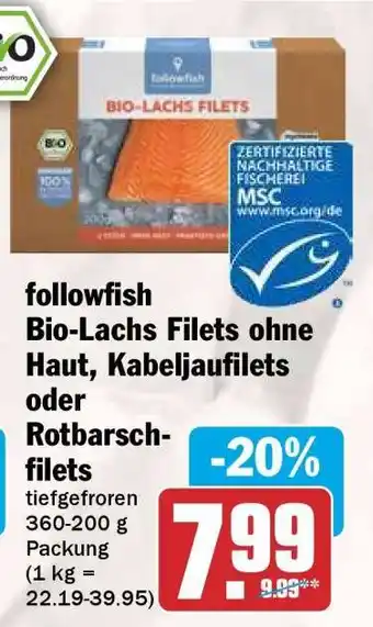 HIT followfish Bio-Lachs Filets ohne Haut, Kabeljaufilets oder Rotbarschfilets Angebot