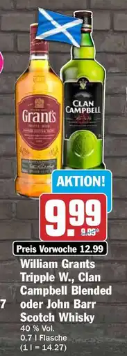HIT William Grants Tripple W., Clan Campbell Blended oder John Barr Scotch Whisky Angebot