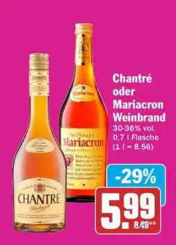 HIT Chantré oder Mariacron Weinbrand Angebot