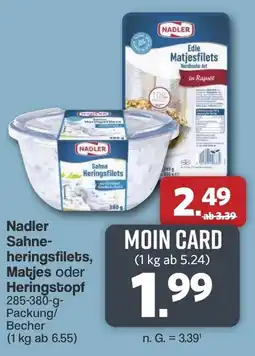 Famila Nord West Nadler Sahne- heringsfilets, Matjes oder Heringstopf Angebot