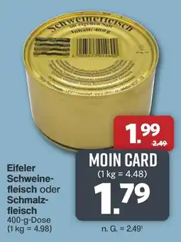 Famila Nord West Eifeler Schweinefleisch oder Schmalzfleisch Angebot