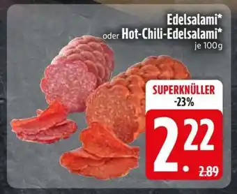 Edeka Edelsalami oder Hot-Chili-Edelsalami Angebot