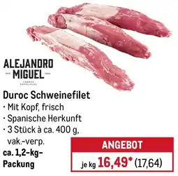 METRO ALEJANDRO MIGUEL Duroc Schweinefilet Angebot