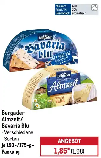 METRO Bergader Almzeit/ Bavaria Blu Angebot