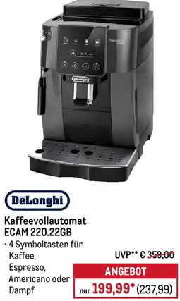 METRO DeLonghi Kaffeevollautomat ECAM 220.22GB Angebot