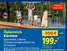 Lidl Österreich kärnten eigenanreise, 5 nächte, feriendorf am maltschacher see, all inclusive Angebot