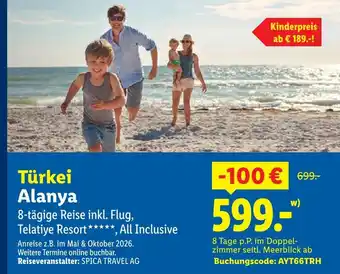 Lidl Spica travel ag türkei alanya 8-tägige reise inkl. flug, telatiye resort Angebot