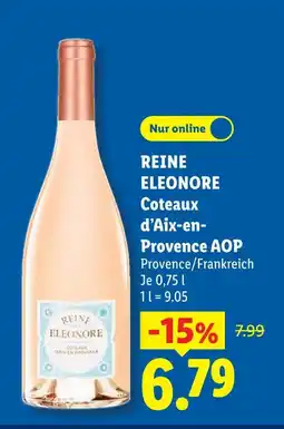 Lidl Reine eleonore coteaux d’aix-en-provence aop Angebot