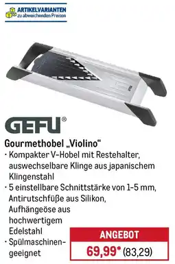 METRO GEFU Gourmethobel „Violino“ Angebot