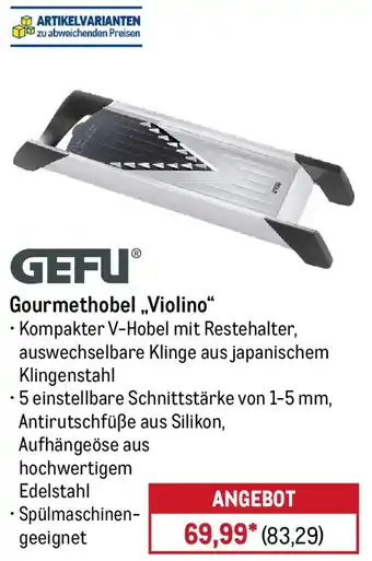 METRO GEFU Gourmethobel „Violino“ Angebot