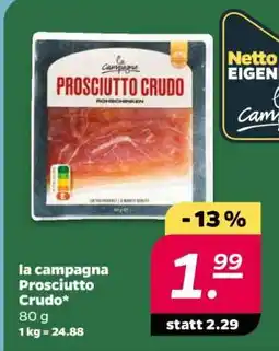 NETTO La Campagna Prosciutto Crudo Angebot