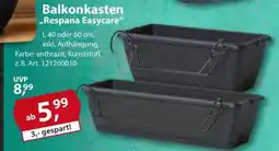 Sonderpreis Baumarkt Balkonkasten ,,Respana Easycare" Angebot