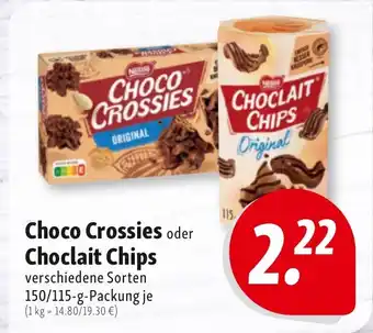 Nah & Frisch Choco Crossies oder Choclait Chips Angebot