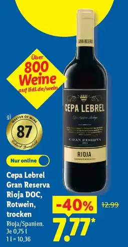 Lidl Cepa Lebrel Gran Reserva Rioja DOC, Rotwein, trocken Angebot
