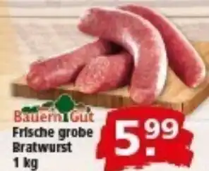 Multi Markt Bauern Gut Frische grobe Bratwurst Angebot