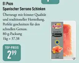 Galeria Markthalle El Pozo Spanischer Serrano Schinken Angebot
