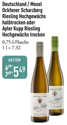 Galeria Markthalle Deutschland / Mosel Ockfener Scharzberg Riesling Hochgewächs halbtrocken oder Ayler Kupp Riesling Hochgewächs trocken Angebot