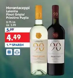 Hol'ab Getränkemarkt Novantaceppi Latentia Pinot Grigio/ Primitivo Puglia Angebot