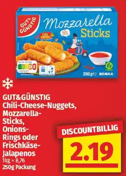 NP Discount GUT&GÜNSTIG Chili-Cheese-Nuggets, Mozzarella Sticks, Onions Rings oder Frischkäse Jalapenos Angebot