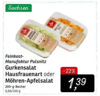 KONSUM Feinkost-manufaktur Pulsnitz Gurkensalat Hausfrauenart Oder Möhren-apfelsalat Angebot