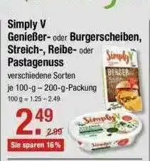 V Markt SimplyV Genießer- Oder Burgerscheiben, Streich-, Reibe- Oder Pastagenuss Angebot