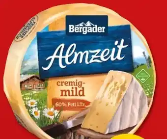 PENNY Bergader Almzeit Cremig-Mild Angebot